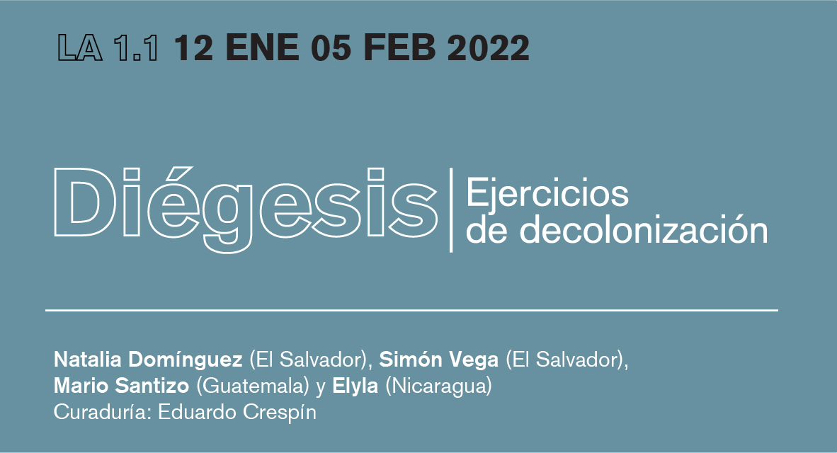Diégesis / Ejercicios de Decolonización 
