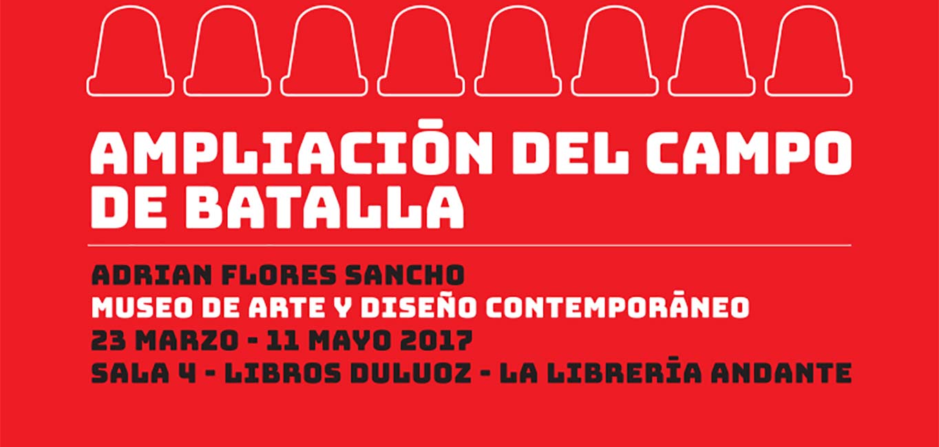 Ampliación del Campo de Batalla. Adrian Flores Sancho