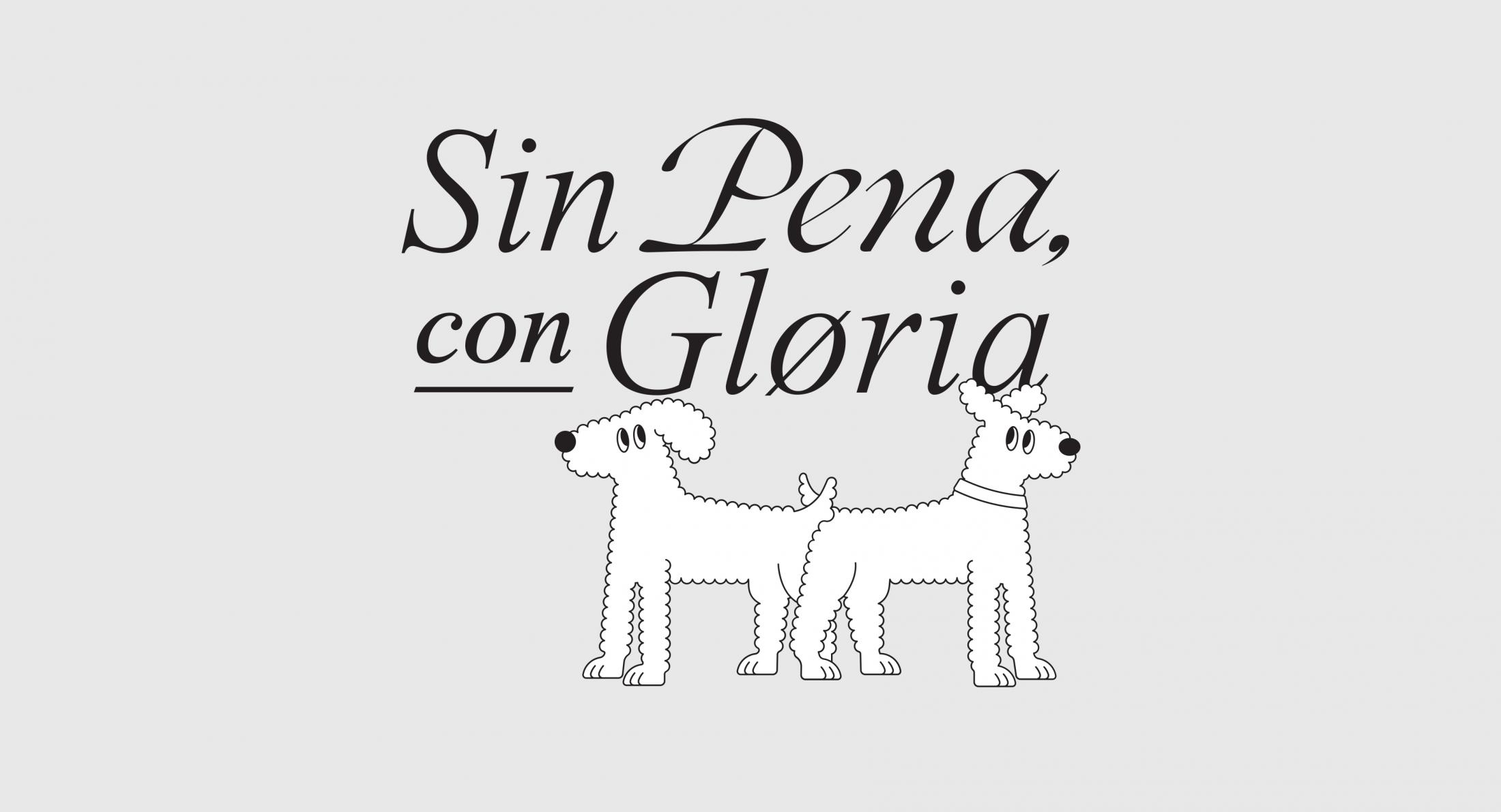 Sin Pena, con Gloria