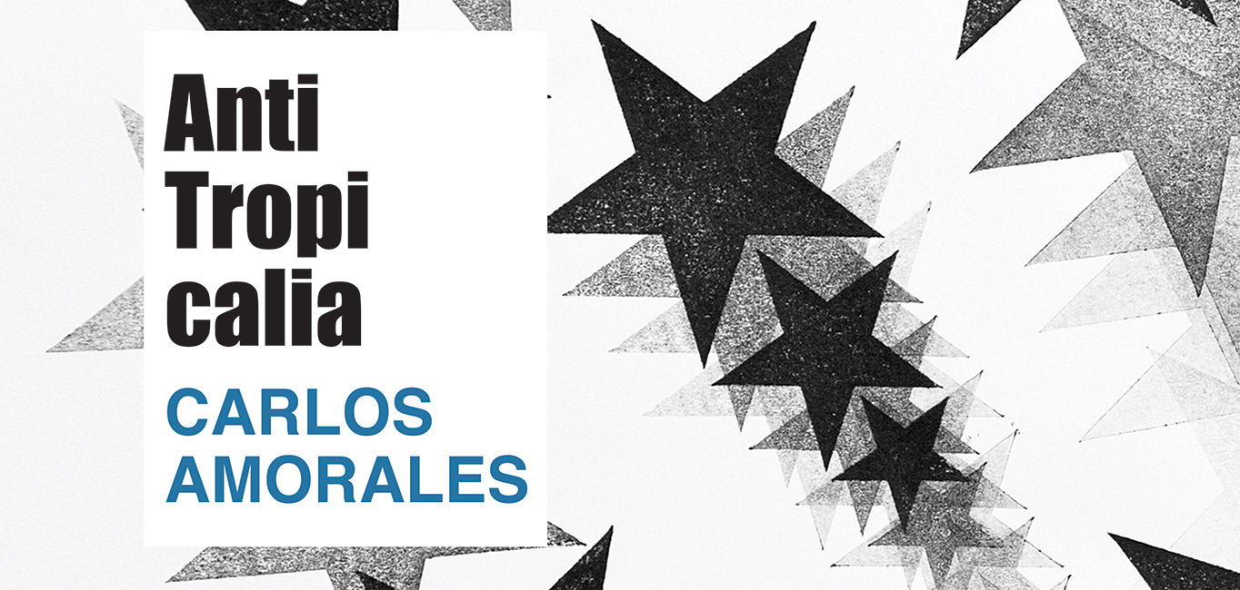 Anti Tropicalia. Carlos Amorales