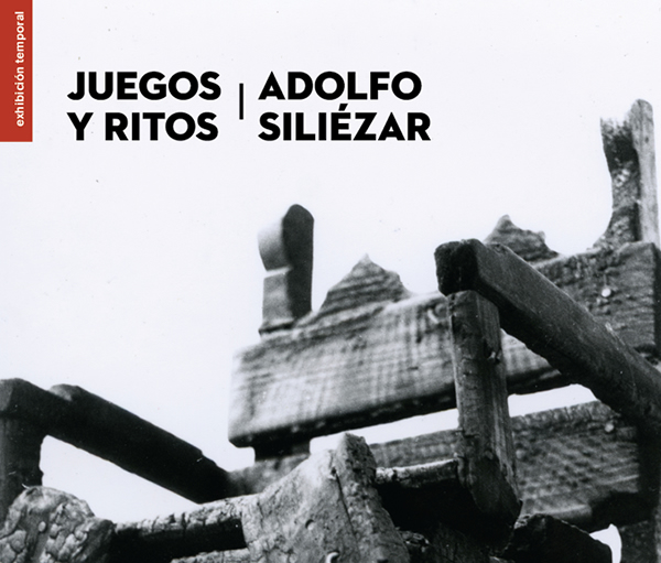 Juegos y ritos. Adolfo Siliézar