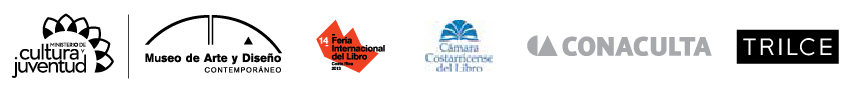 Logos organizadores y colaboradores. Ministerio de Cultura y Juventud, Museo de Arte y Diseño Contemporáneo, 14 Feria Internacional del Libro - Costa Rica, Cámara Costarricense del libro, Conaculta, Editorial Trilce