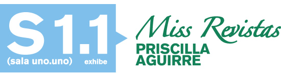 S1.1: Miss Revistas. Priscilla Aguirre