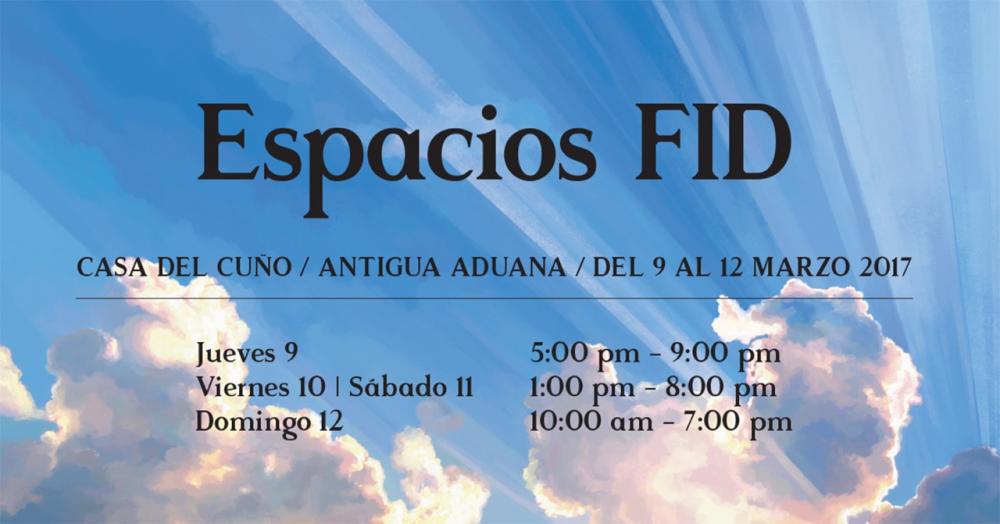 Espacios FID - 2017
