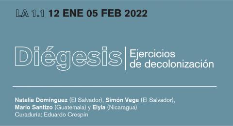 Diégesis / Ejercicios de Decolonización 