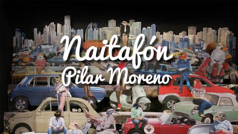 Naitafón. Pilar Moreno.