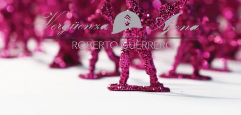 Vergüenza Ajena. Roberto Guerrero.