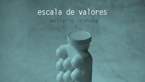 Escala de valores. Walterio Iraheta