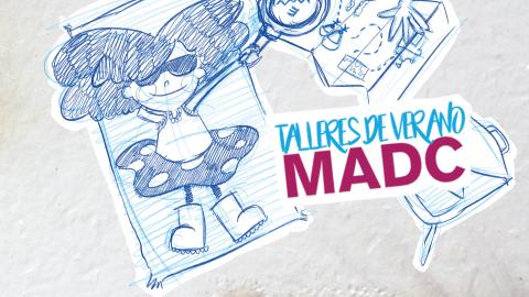 Talleres de Verano en el MADC 2018